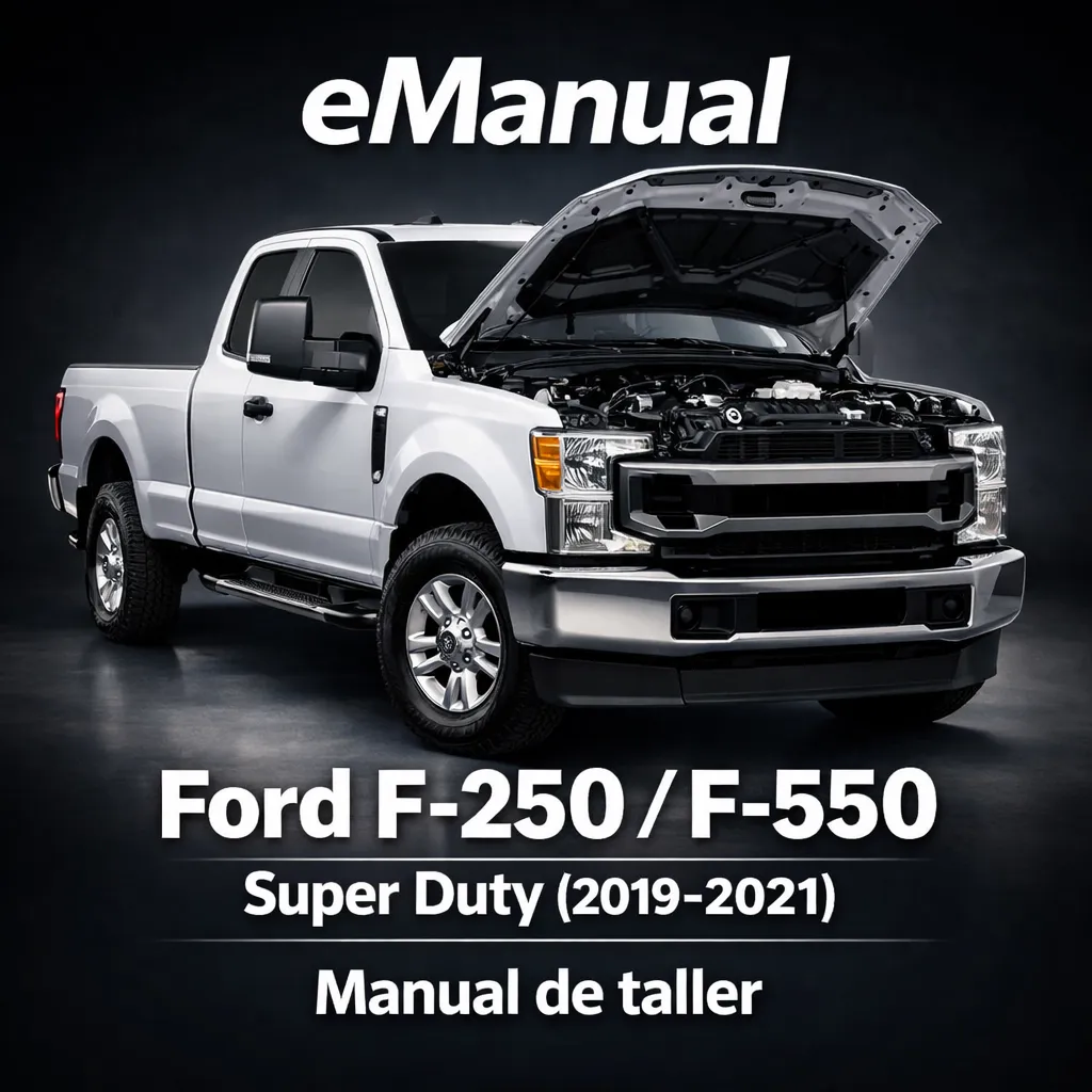 eManual de taller Ford F-250 F-550 Super Duty (2019-2021) (13867 Páginas)