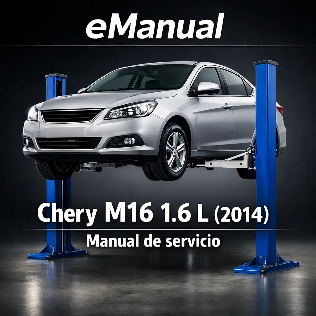 eManual de servicio Chery M16 1.6 L (2014) (2490 Páginas)