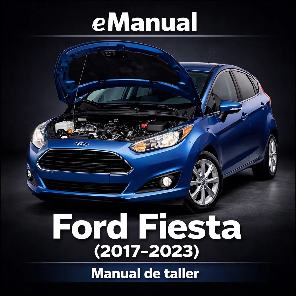 eManual de taller Ford Fiesta (2017-2023) (2867 Páginas)