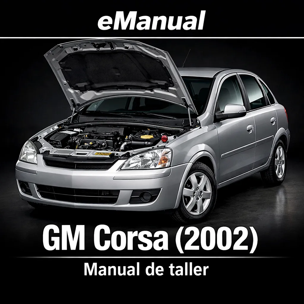 eManual de taller GM Corsa (2002) (2809 Páginas)